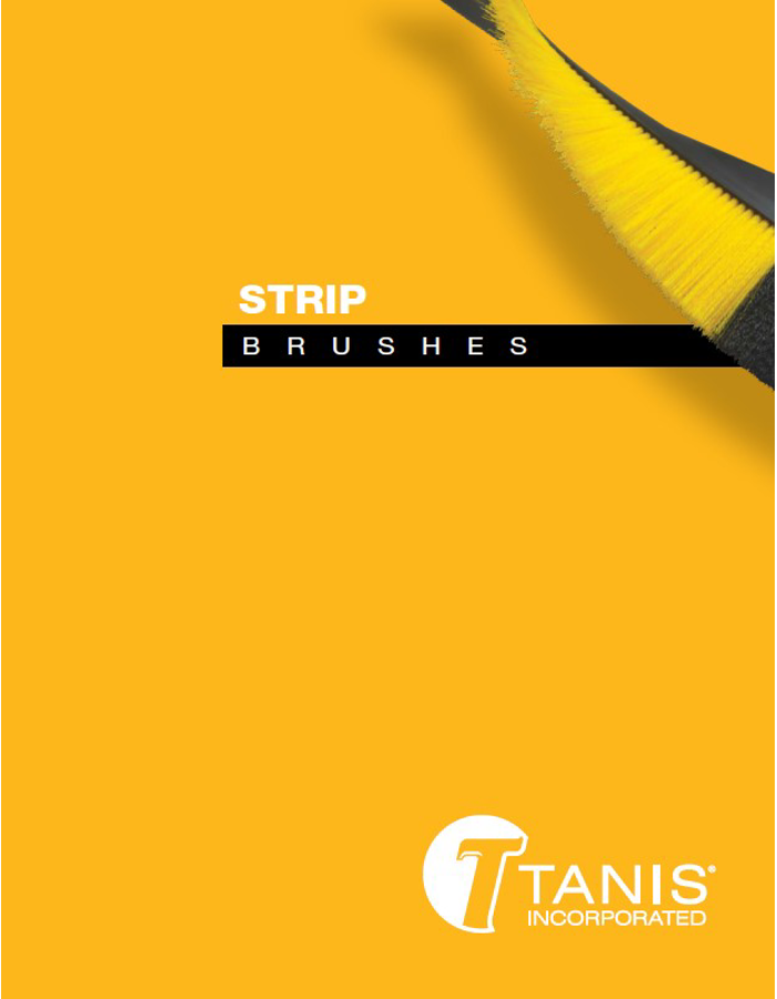Strip Brushes 101 Tanis Brush